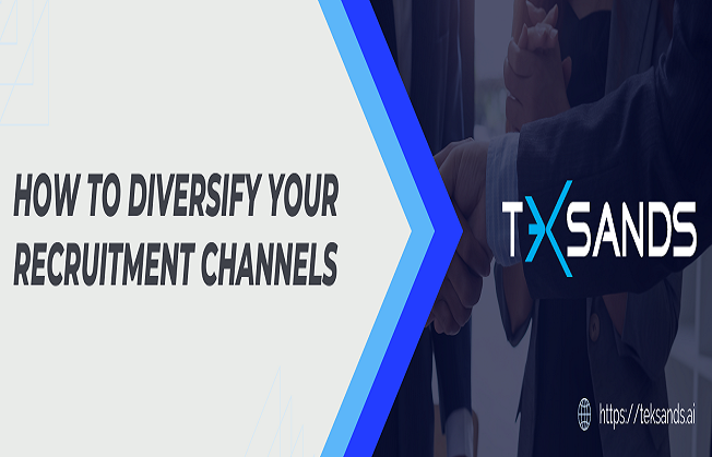 How to Diversify your Recruitment Channels?