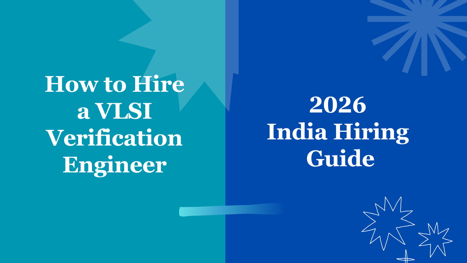 How to Hire a VLSI Verification Engineer